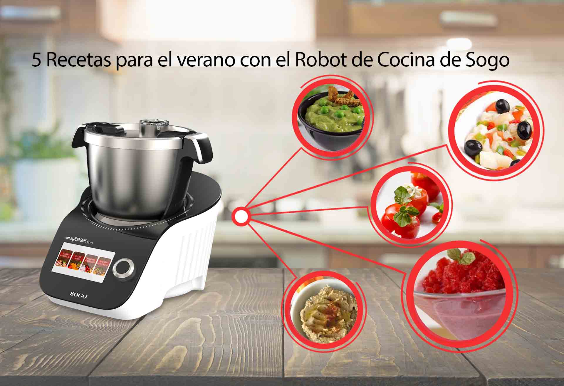 5 Recetas para el verano con el Robot de Cocina de Sogo
